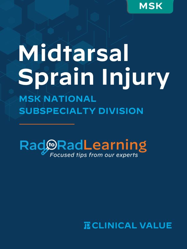 Blue cover image with the title Midtarsal Sprain Injury and text MSK National Subspecialty Division, Rad to Rad Learning, and Clinical Value. The design features hexagonal patterns in the background, highlighting a focus on collaborative rad to rad learning.