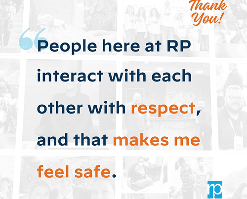 teammate appreciation quote People here at RP interact with each other with respect, and that makes me feel safe.