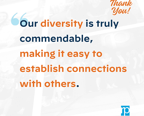 teammate appreciation quote Our diversity is truly commendable, making it easy to establish connections with others.
